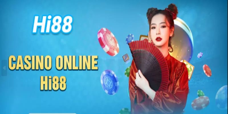 Casino online là siêu phẩm ăn khách tại Hi88